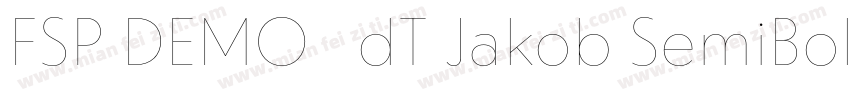 FSP DEMO   dT Jakob SemiBold Regula字体转换